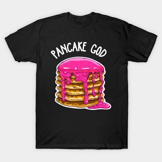 Pancake God T-Shirt by Anydudl